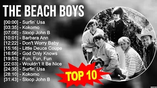 T.h.e B.e.a.c.h B.o.y.s 2023 MIX ~ Top 10 Best Songs ~ Greatest Hits ~ Full Album