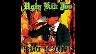 Ugly Kid Joe - Menace to sobriety (full album)