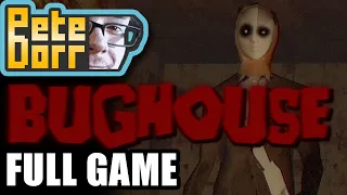 Bughouse - Full Game Longplay - Not your typical home invasion horror game