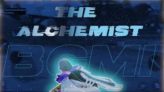 The Alchemist - BGMI Montage