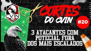 CARTOLA FC - CORTES DO CVIN | NÃO ESTÃO ENTRE OS MAIS ESCALADOS E TEM MUITO POTENCIAL | 20 RODADA