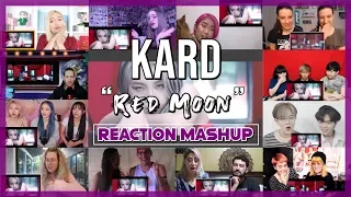 KARD -  'RED MOON' _ M/V - Reaction Mashup