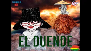 EL DUENDE / Mitos y leyendas de Bolivia