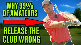 GOLF: Why 99% of Amateur Golfers Release The Club Wrong