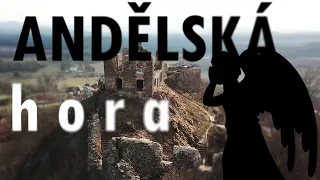 Tajemné hrady: LÁSKA, ÚKLADY, VÁLKA A KOLÁČE - Hrad Andělská hora