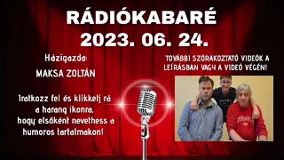 Rádiókabaré 2023. június 24.