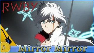 RWBY: Mirror Mirror - Electric Orchestral Remix