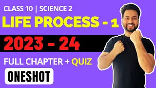 Life processes in Living Organisms Part 1 Class 10  - Oneshot | Maharashtra Board