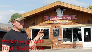 Farm Walkthrough with TOM PEMBERTON