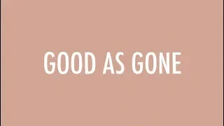 Good as Gone Official Lyric Video (Ella Renn)