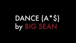 LANDO WILKINS || BIG SEAN - DANCE (ASS)