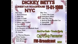 1988.11.01 The Dickey Betts Band - Live from the Lonestar Roadhouse New York City, NY