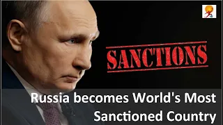 Russia becomes Most Sanctioned Country | Russia's Economic Collapse