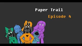 PAPER TRAIL: Episode 4 (A Deltarune Comic Dub)