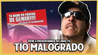 El Tío Malogrado nos trae su último libro