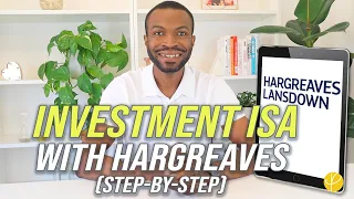 INVESTMENT ISA: How to Open a HARGREAVES LANSDOWN STOCKS and SHARES ISA (step-by-step)