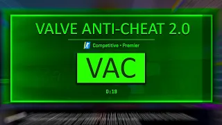 NEW VALVE ANTI-CHEAT! (VAC 2.0)