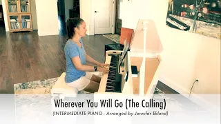 Wherever You Will Go (The Calling) - Intermediate Piano Sheet Music