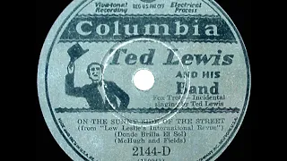 1st RECORDING OF: On The Sunny Side Of The Street - Ted Lewis (1930)