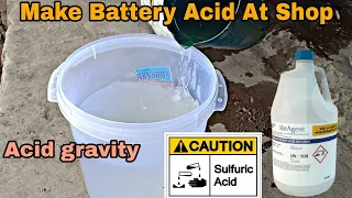 Make battery acid at shop | Sulfur acid change into battery acid