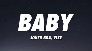 JOKER BRA, VIZE - Baby (Lyrics)