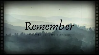 |Remember//Lauren Daigle//A Instrumental cover by John Kenneth|