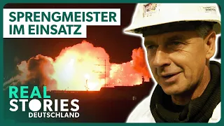 Die gefährlichsten Jobs: Sprengmeister | Real Stories Deutschland