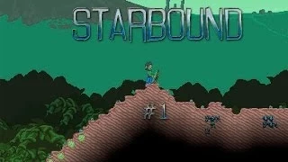 Забавный Starbound(1)****Короткое обучение