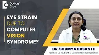 Computer Vision Syndrome (CVS) | Dr. Soumya Basanth