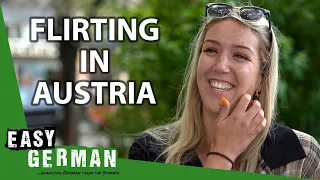 Flirting in Austria | Easy German 455