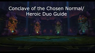 How to Duo Conclave of the chosen Normal/Heroic Battle of Dazar'alor boss guide