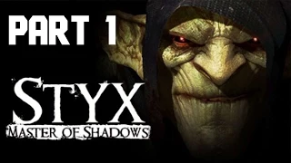 Let's Play! Styx: Master of Shadows! Part 1