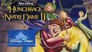 The Hunchback of Notre Dame II - Disneycember