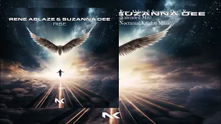 Rene Ablaze & Suzanna Dee - Rise (Extended Mix)