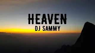 HEAVEN - DJ SAMMY (LYRICS)