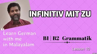 10 Infinitiv mit zu - B1 | B2 ജർമ്മൻ ഗ്രാമർ മലയാളത്തിൽ Learn German in Malayalam