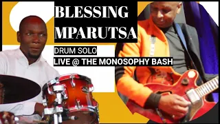 Blessing Mparutsa Drum Solo At The Monosophy Bash