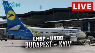 🔴 Realistic flight from Budapest to Kyiv on Ukraine International 737