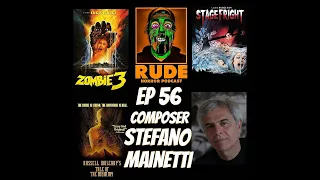 Rude Horror Podcast EP 56. Composer STEFANO MAINETTI