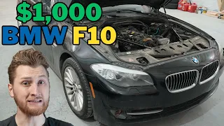 What's Wrong With My $1,000 BMW F10 I Just Bought!?