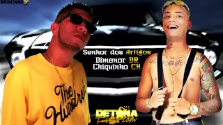 MC Dimenor DR e MC Chiquinho CH - Senhor Dos Artigos (Audio Oficial) DJ Brendo Boladao