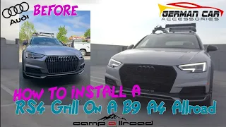 2017 Audi Allroad RS4 Grille Swap