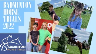 Badminton Horse Trials 2022 Vlog