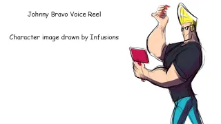 Johnny Bravo Voice Reel / Voice Impression