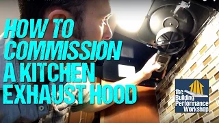 How to Commission a Kitchen Exhaust Hood