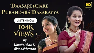 Daasarendare Purandara Dasarayya | Nandini Rao and Manasi Prasad