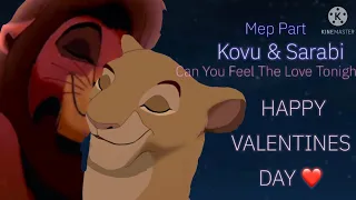 Can You Feel The Love Tonight (Kovu and Sarabi) | Lion King Special (MEP)