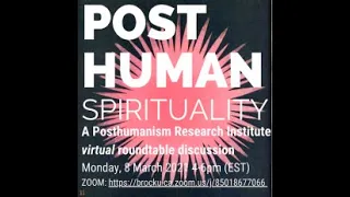 Posthumanism and Spirituality