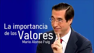 Mario Alonso Puig - Los valores para una vida mejor