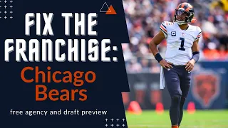 Fix the Franchise | Chicago Bears | 2023 NFL Offseason Preview